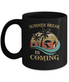 Summer Break Is Coming Funny Teachers Students Gifts Mug Coffee Mug | Teecentury.com