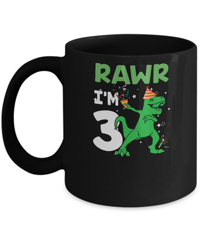 Rawr I'm 3 Birthday Gifts 2019 Dinosaur For Boys Mug Coffee Mug | Teecentury.com