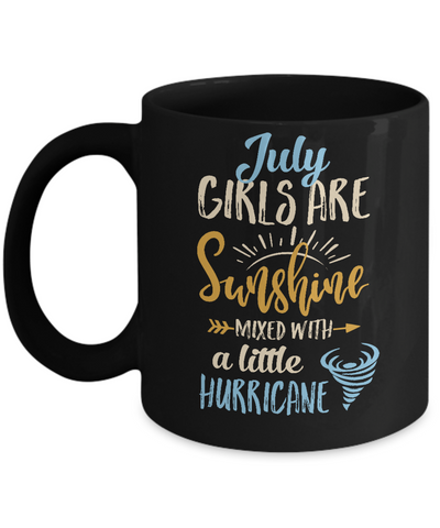 July Girls Birthday Sunshine Mixed Little Hurricane Mug Coffee Mug | Teecentury.com