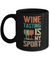 Vintage Wine Tasting Is My Sport Drink Wine Lover Mug Coffee Mug | Teecentury.com