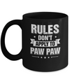 Grandfather Rules Don't Apply To Paw Paw Mug Coffee Mug | Teecentury.com
