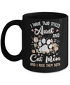 I Have Two Titles Aunt And Cat Mom Funny Cat Lover Mug Coffee Mug | Teecentury.com