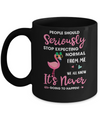 People Should Stop Expecting Normal From Me Flamingo Mug Coffee Mug | Teecentury.com