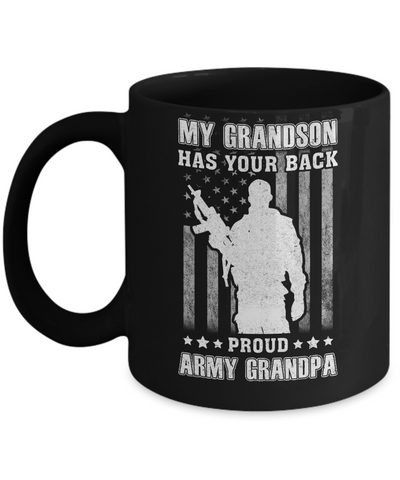 My Grandson Has Your Back Proud Proud Army Grandpa Mug Coffee Mug | Teecentury.com