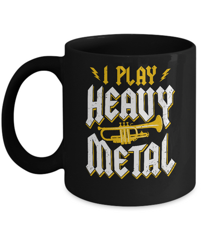 I Play Heavy Metal Trumpet Music Player Mug Coffee Mug | Teecentury.com