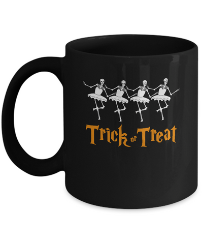 Trick Or Treat Ballet Skeleton Happy Halloween Mug Coffee Mug | Teecentury.com