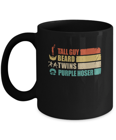 Perfect Gift For Dude Tall Guy Beard Twins Purple Hoser Mug Coffee Mug | Teecentury.com