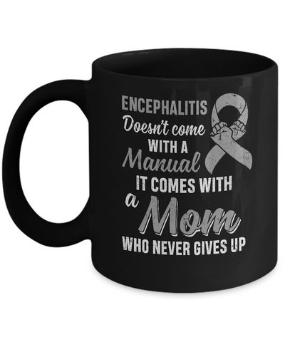 Encephalitis Awareness Mom Warrior Gifts Mug Coffee Mug | Teecentury.com
