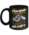 My Fishing Buddies Call Me Grampy Mug Coffee Mug | Teecentury.com