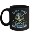 I Can't Run I'm A Mermaid Mug Coffee Mug | Teecentury.com