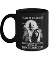 The Wolves I Keep It All Inside Because I'd Rather Let The Pain Destroy Me Mug Coffee Mug | Teecentury.com