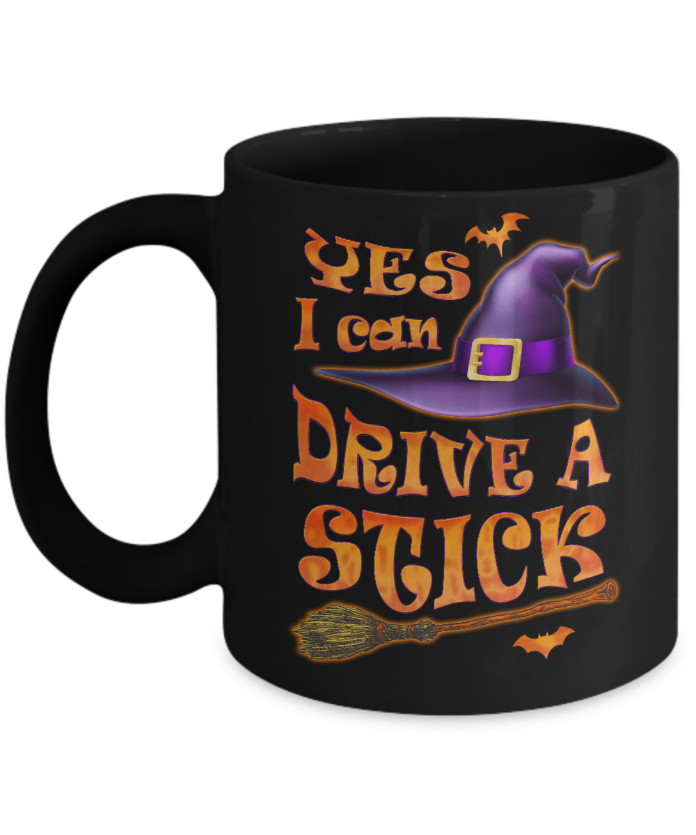 Yes I Can Drive A Stick Funny Halloween Witch Broom Mug Coffee Mug | Teecentury.com
