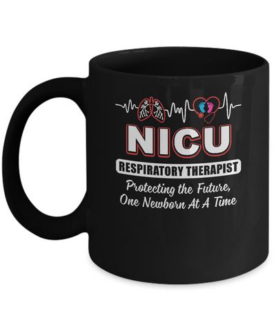 Nurse Respiratory Therapist NICU Therapy Mug Coffee Mug | Teecentury.com