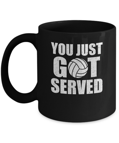 You Just Got Served Gifts For Volleyball Lovers Mug Coffee Mug | Teecentury.com