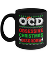OCD Obsessive Christmas Disorder Xmas Gift Mug Coffee Mug | Teecentury.com