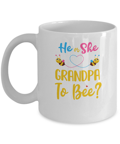Gender Reveal Pink Blue What Will It Bee He Or She Grandpa Mug Coffee Mug | Teecentury.com