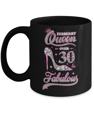 February Queen 30 And Fabulous 1992 30th Years Old Birthday Mug Coffee Mug | Teecentury.com