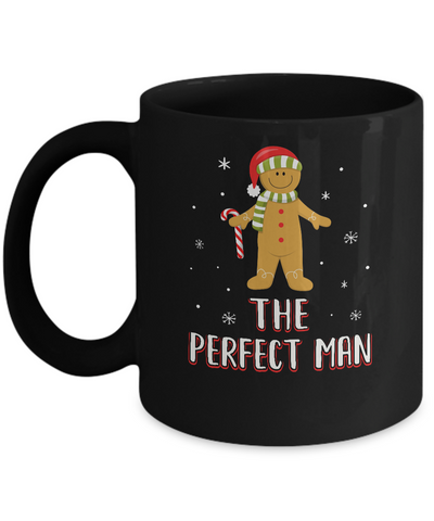 The Perfect Man Gingerbread Funny Pajama Christmas Mug Coffee Mug | Teecentury.com