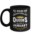 All Women Are Created Equal But Queens Are Born In January Mug Coffee Mug | Teecentury.com