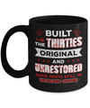 Built In The Thirties Original And Unrestored Mug Coffee Mug | Teecentury.com