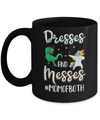 Dresses And Messes Mom Of Both Funny Gift For Mom Mug Coffee Mug | Teecentury.com