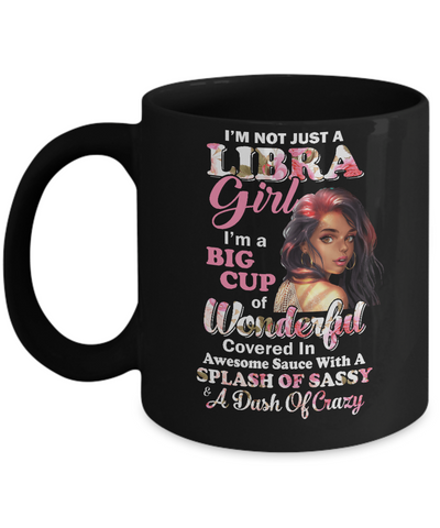 I'm Not Just A Libra Girl September October Birthday Gifts Mug Coffee Mug | Teecentury.com