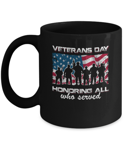 Vintage Patriotic Army Veterans Day Honoring All Who Reverd Mug Coffee Mug | Teecentury.com
