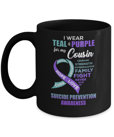 Suicide Prevention I Wear Teal And Purple For My Cousin Mug Coffee Mug | Teecentury.com