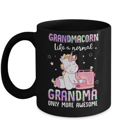 Grandmacorn Like A Normal Grandma Sewing Unicorn Gift Mug Coffee Mug | Teecentury.com