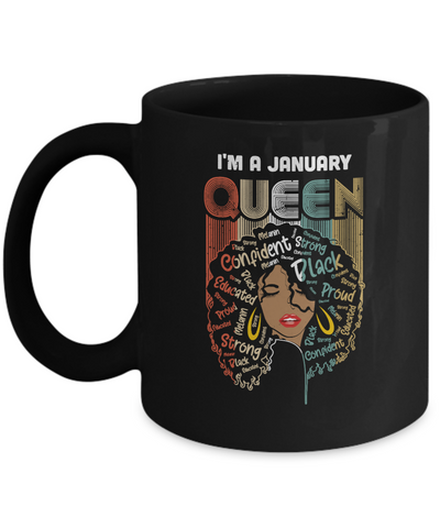 January Birthday For Women Gifts I'm A January Queen Girl Mug Coffee Mug | Teecentury.com