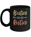 Besties For The Resties Funny Best Friends Birthday Gift Mug Coffee Mug | Teecentury.com