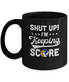 Shut Up I'm Keeping Score Funny Volleyball Mug Coffee Mug | Teecentury.com