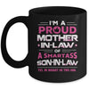 Proud Mother-In-Law Of A Smartass Son-In-Law Mug Coffee Mug | Teecentury.com
