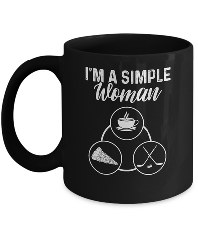 I'm A Simple Woman Coffee Pizza Hockey Mug Coffee Mug | Teecentury.com