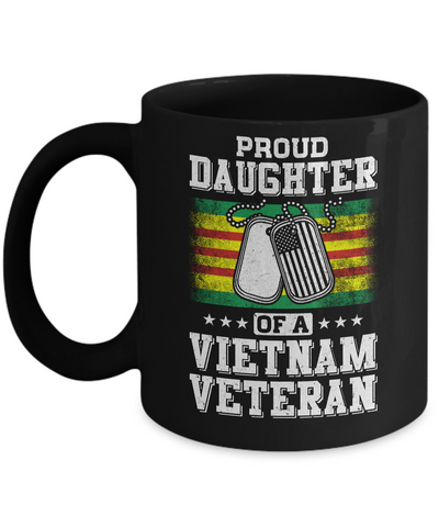 Proud Daughter Of A Veteran Dad Mom Mug Coffee Mug | Teecentury.com