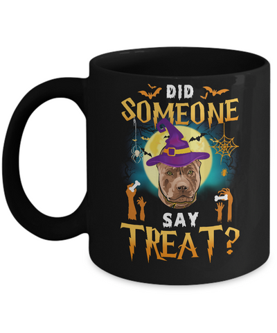 Did Someone Say Treat Pitbull Halloween Costume Mug Coffee Mug | Teecentury.com