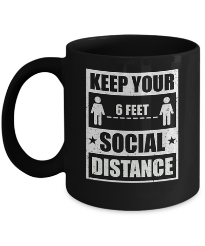 Social Distancing Keep Your Social Distance Cute Mug Coffee Mug | Teecentury.com