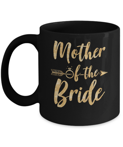 Mother Of The Bride Mothers Day Mug Coffee Mug | Teecentury.com