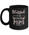 Funny Grandma Gifts Blessed To Be Called Mimi Mug Coffee Mug | Teecentury.com