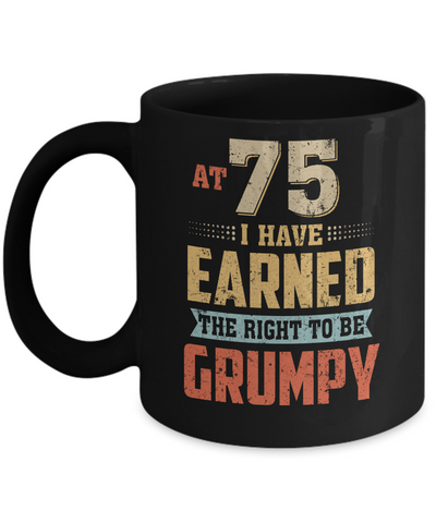 Vintage The Right To Be Grumpy 75th 1947 Birthday Gift Mug Coffee Mug | Teecentury.com