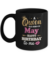 A Queen Was Born In May Happy Birthday Gift Mug Coffee Mug | Teecentury.com