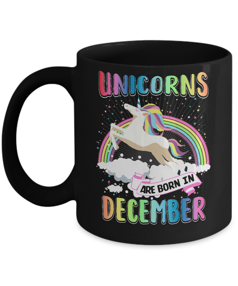 Unicorns Are Born In December Colorful Fun Birthday Mug Coffee Mug | Teecentury.com