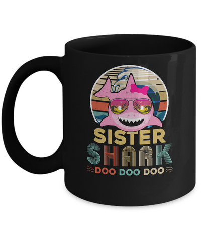 Retro Vintage Sister Shark Doo Doo Doo Mug Coffee Mug | Teecentury.com