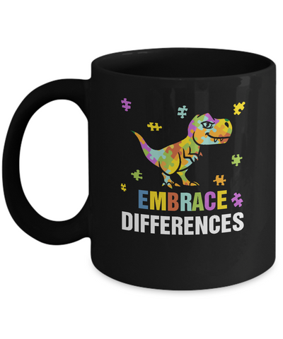 Autism Awareness Puzzle Piece Dinosaur Embrace Differences Mug Coffee Mug | Teecentury.com