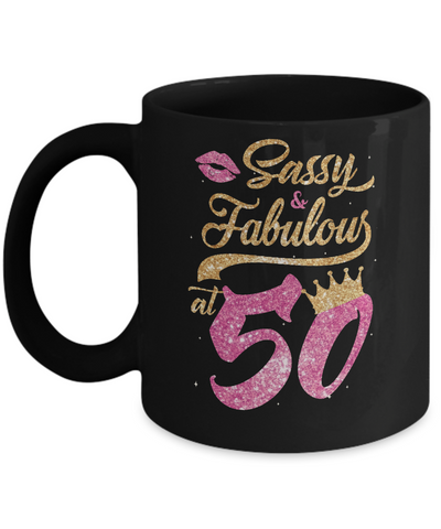 Sassy And Fabulous At 50th 1972 Birthday Gift Mug Coffee Mug | Teecentury.com