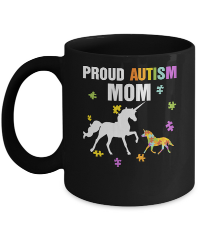Proud Autism Mom Unicorn Autism Awareness Mug Coffee Mug | Teecentury.com