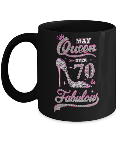 May Queen 70 And Fabulous 1952 70th Years Old Birthday Mug Coffee Mug | Teecentury.com