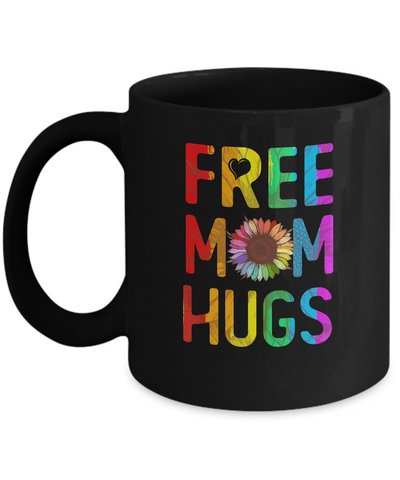 Flower Free Mom Hugs Pride LGBT Mug Coffee Mug | Teecentury.com