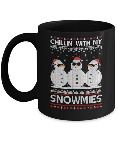 Chillin With My Snowmies Ugly Christmas Sweater Mug Coffee Mug | Teecentury.com