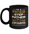 I'm A Proud Step Father Of A Freaking Awesome Step Daughter Mug Coffee Mug | Teecentury.com